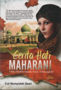 Image of Cerita Hati Maharani : Cinta Zulaikha kepada Yusuf, Terlarangkah?