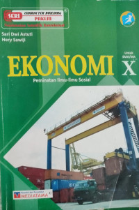 Image of Ekonomi: Peminatan Ilmu-Ilmu Sosial untuk SMA Kelas X