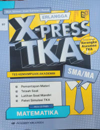 Image of Erlangga X-Press TKA (Tes Kemampuan Akademik) SMA/MA Matematika
