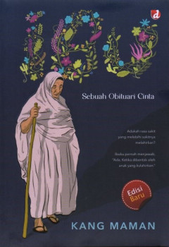Cover of Ibu: Sebuah obituari cinta
