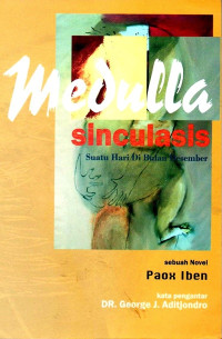 Image of Medulla Sinculsis : Suatu Hari Di Bulan Desember