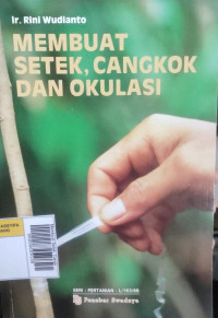 Image of Membuat Setek, Cangkok dan Okulasi