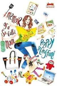 Image of MEMOIR OF A (SO-CALLED) MOM