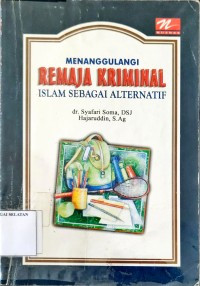 Image of Menanggulangi Remaja Kriminal