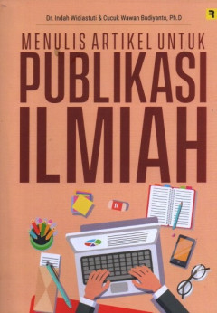 Cover of Menulis artikel untuk publikasi ilmiah