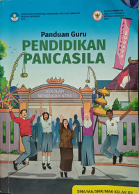 Image of Panduan Guru Pendidikan Pancasila SMA/MA/SMK/MAK Kelas XII
