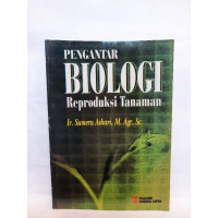 Image of Pengantar Biologi Reproduksi Tanaman