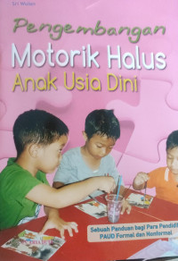 Image of Pengembangan Motorik Halus Anak Usia Dini