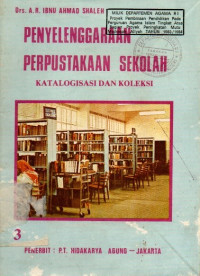 Image of Penyelenggaraan Perpustakaan Sekolah: Katalogisasi dan Koleksi