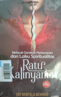Image of Ratu Kalinyamat: Melacak Gerakan Perlawanan dan Laku Sprituakitas