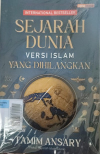 Image of Sejarah Dunia Versi Islam yang Dihilangkan