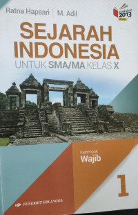 Image of Sejarah Indonesia Untuk SMA/MA Kelas X Kelompok Wajib