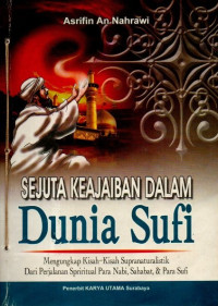 Image of Sejuta Keajaiban Dalam Dunia Sufi