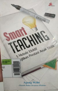Image of smart teaching: 5 metode efektif lejitkan prestasi anak didik