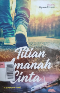 Image of titian amanah cinta: di antara jalan pulang